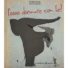 posso dormire con te?