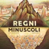 regni minuscoli. ediz. a colori