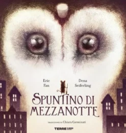 spuntino di mezzanotte. ediz. a colori