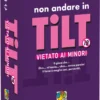 tilt vietato ai minori