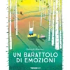 un barattolo di emozioni. ediz. a colori