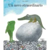 un uovo straordinario. ediz. a colori