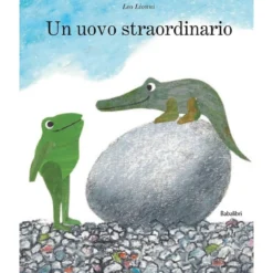 un uovo straordinario. ediz. a colori
